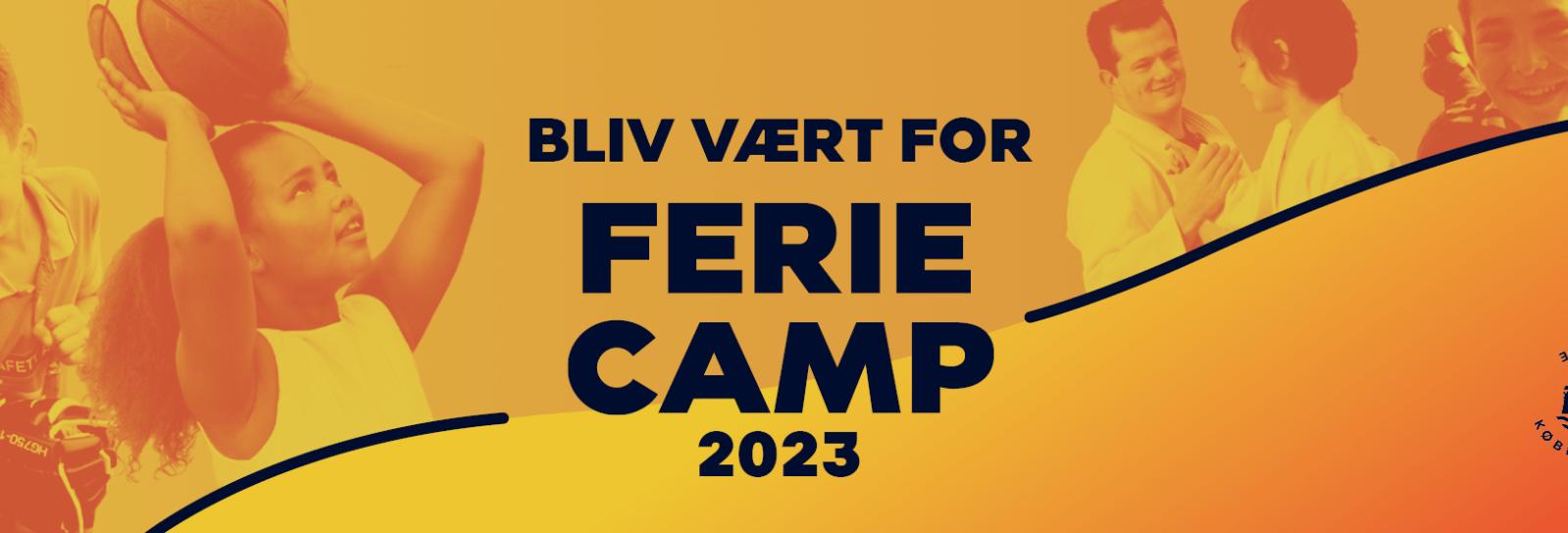 Bliv vært for FerieCamp 2023