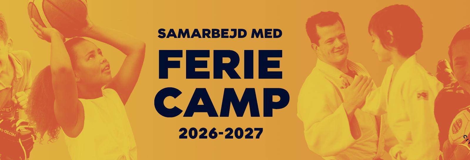 Billede med teksten: Samarbejd med FerieCamp 2026-2027